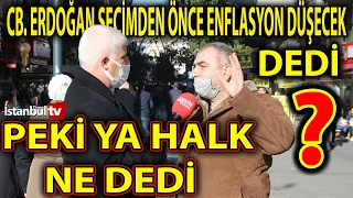 HALKIN % 80'İ NEDEN ERDOĞAN'IN  ENFLASYON DÜŞECEK SÖZÜNE İNANMIYOR ?