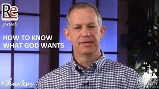 How to Know What God Wants - Jim Beckman #ShareJesus Lent Video 28