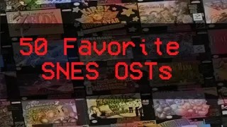 50 Favorite SNES Soundtracks