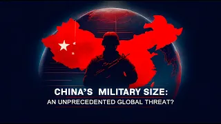 China's Military Size: An Unprecedented Global Threat?