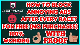 Asphalt 9 - How to BLOCK in game Ads after every race? 100% FREE Working SOLUTION with PROOF 👍