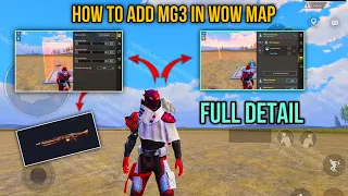 How to Add MG3 in WOW MODE - Full Detail