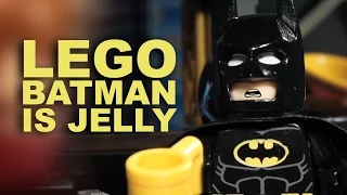 Lego Batman Is Jelly