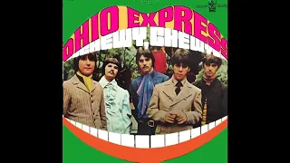 Ohio Express – Chewy, Chewy  - 1968 (STEREO in)