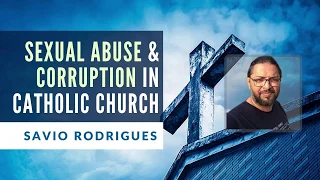 Savio Rodrigues on sexual abuse and corruption in the Catholic Church of India