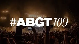 Group Therapy 109 with Above & Beyond and Max Graham