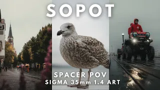 Chodzimy po Sopocie z SANDOMIERSKIM i robimy zdjęcia obiektywami SIGMA 35mm 1.4 ART | Spacer POV