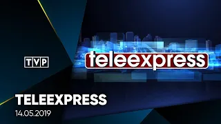 2019.05.14 • TVP1 • 17:00 ▸ Teleexpress - fragment