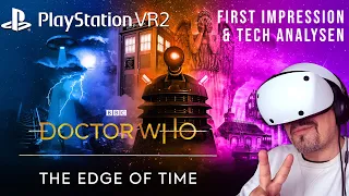 PlayStation VR2 - Doctor Who: The Edge of Time / first Impression/ LIVE