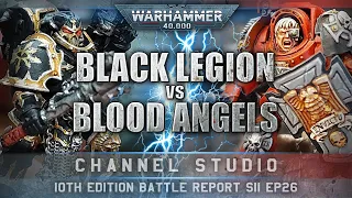 10th Edition Blood Angels vs Black Legion Warhammer 40K Battle Report 2000pts S11EP26 WE ARE DOOMED!