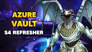 AZURE VAULT Season 4 M+ Guide | Dungeon Changes, Important Abilities and Boss Walkthroughs