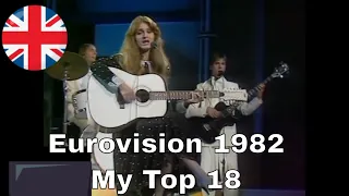 Eurovision 1982 🇬🇧- My Top 18