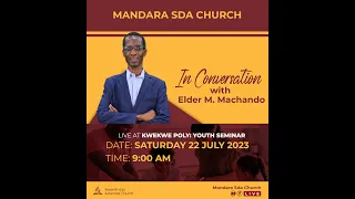 In Conversation with Elder M. Machando || Date: Sat 22 July 2023