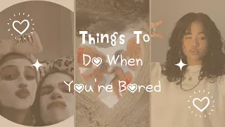 45+ Things to do when you're BORED  ✨✨