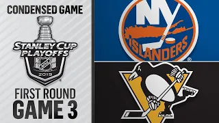 04/14/19 First Round, Gm3: Islanders @ Penguins