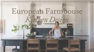European Farmhouse Kitchen Design