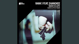 Such is Life (feat. Shanokee) (Xijaro & Pitch Remix)