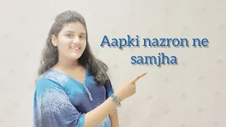 Aapki nazron ne samjha || Supriya Satpathy ❤