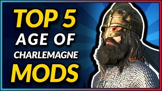 Top 5 Mods for Total War ATTILA: Age of Charlemagne 2021