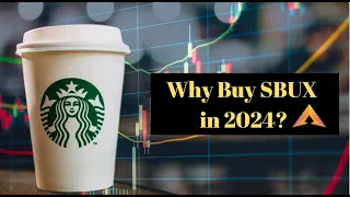 Investing in SBUX 2024:  Buy or Bye? (Starbucks Stock Analysis)