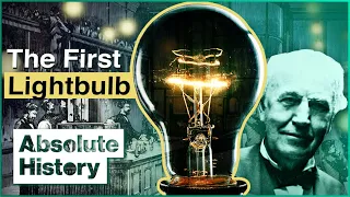 Who Really Invented The Lightbulb? | Time Travels | Absolute History