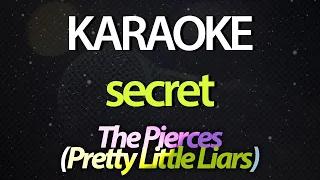 ⭐ Secret - (Can You Keep It?) The Pierces (Pretty Little Liars Theme) (Karaoke Version) (Cover)