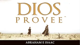 Dios Provee| Abraham e Isaac