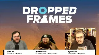 Dropped Frames - Week 186 - Stadia, E3, & More (Part 1)