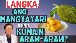 Langka: Ano Mangyayari Kung Kumain Araw Araw? - By Doc Willie Ong (Internist and Cardiologist)