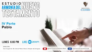 Estudio Bíblico Armonía del Nuevo Testamento | Pablo - Clase 4