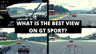 WHAT VIEW / CAMERA TO PICK IN GRAN TURISMO SPORT!?