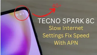 Tecno Spark 8c Slow Internet Fix | Spark 8c Internet Setup Create APN