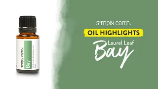 Bay Essential Oil Uses & What You Need to Know