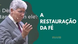 A RESTAURAÇÃO DA FÉ - Hernandes Dias Lopes