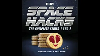 SPACE HACKS British Sci-Fi Comedy Radio Show