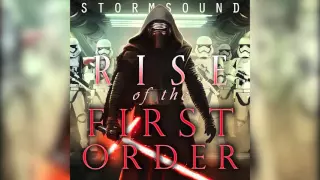Star Wars - Rise of the First Order (Soundtracks Reimagined)