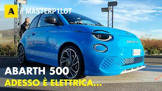 500 Abarth ELETTRICA | La SCORPIONISSIMA da 155 CV costa 43.000 euro...