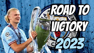 Manchester City • Road to Victory - 2022/23