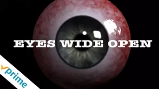 Eyes Wide Open | Trailer | Available Now