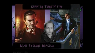 Bram Stoker's Dracula Chapter 25