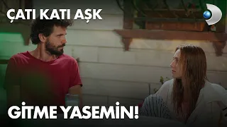 Gitme Yasemin! - Çatı Katı Aşk 7. Bölüm