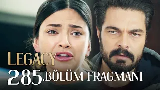 Emanet 285. Bölüm Fragmanı | Legacy Episode 285 Promo