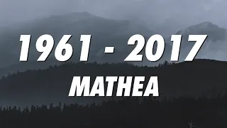 Mathea - 1961 – 2017 (Lyrics)