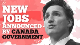 NEW JOBS ANNOUNCED FOR INTERNATIONAL WORKERS BY CANADIAN GOVERNMENT!!