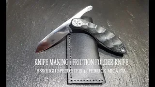 knife making-Friction folder knife 수제칼 만들기#20