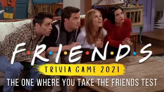 Friends Trivia Game | FRIENDS Quiz Questions