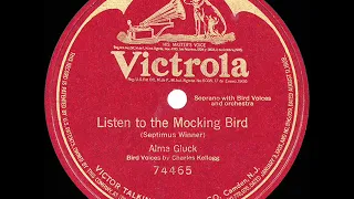 1916 Alma Gluck - Listen To The Mocking Bird (Charles Kellogg whistling)