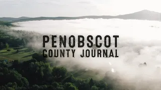 Penobscot County Journal: Full Film