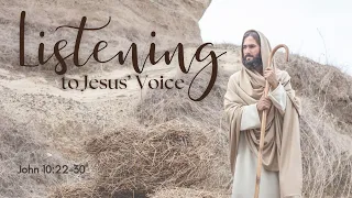 May 12, 2024 - Listening to Jesus' Voice