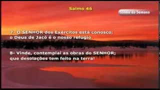 Salmo da Semana - SALMO 46